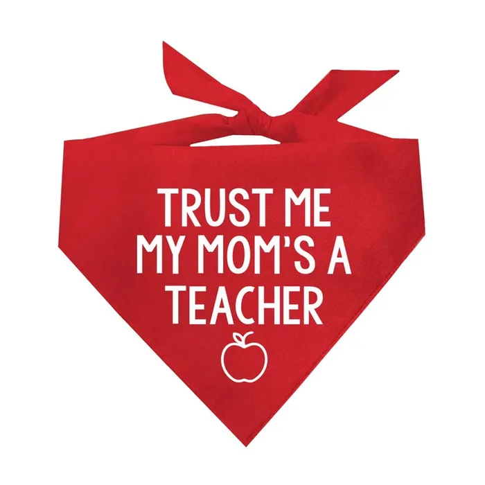 Trust Me My Mom’S A Teacher Dog Bandana (96 Red, One Size)